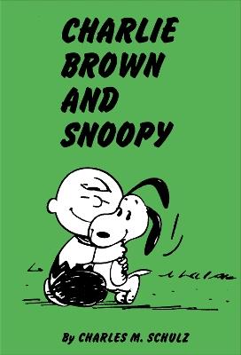 Peanuts: Charlie Brown and Snoopy - Charles Schulz - cover