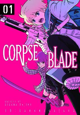 Corpse Blade Vol. 1 - Hajime Segawa - cover