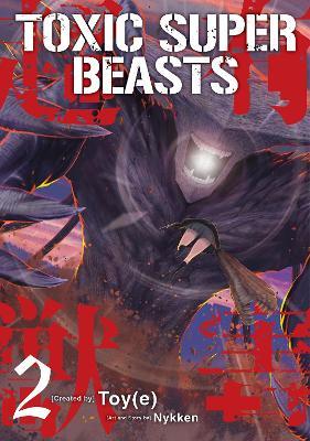 Toxic Super Beasts Vol.2 - Nykken . - cover