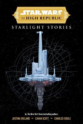 Star Wars Insider: The High Republic: Starlight Stories (Trade Edition) - Cavan Scott,Justina Ireland,Charles Soule - cover