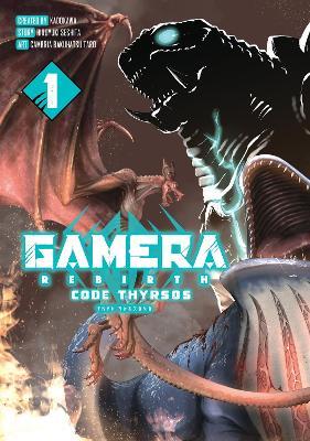 Gamera - Rebirth - : Code Thyrsos - Cambria Bakuhatsu Taro - cover