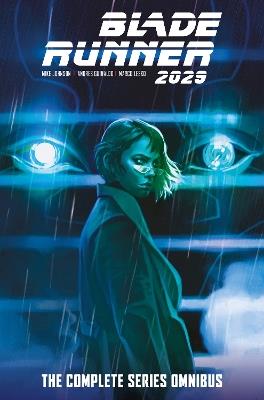 Blade Runner 2029: The Complete Series Omnibus - Mike Johnson,Andres Guinaldo - cover