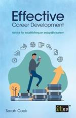 Effective Career Development: Advice for Establishing an Enjoyable Career