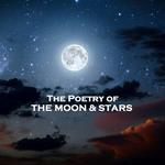 Poetry of the Moon & Stars, The