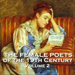 Female Poets of the Nineteenth Century, The - Volume 2