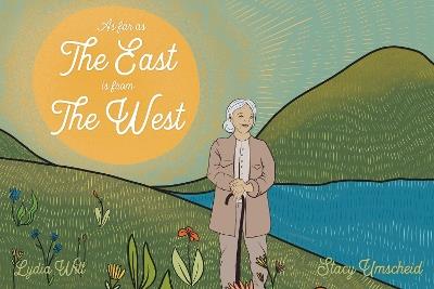 As Far as the East is From the West - Stacy Umscheid - cover