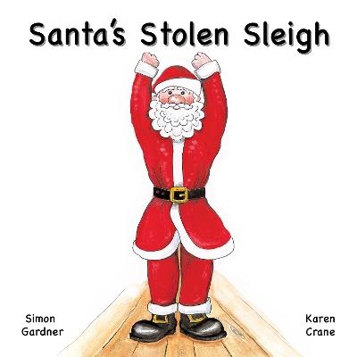 Santa's Stolen Sleigh - Simon Gardner - cover
