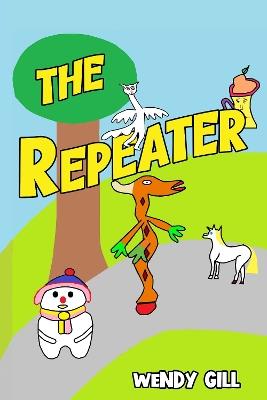 The Repeater - Wendy Gill - cover