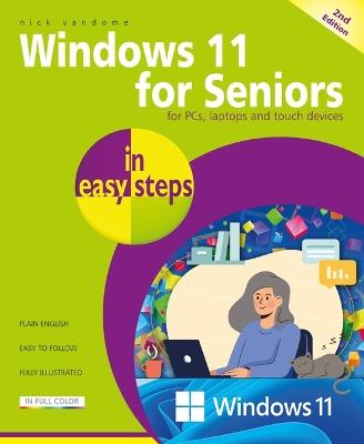Windows 11 for Seniors in easy steps: Covers the Windows 11 2024 Update - Nick Vandome - cover