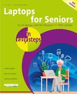 Laptops for Seniors in easy steps: Covers all laptops with the Windows 11 2024 Update