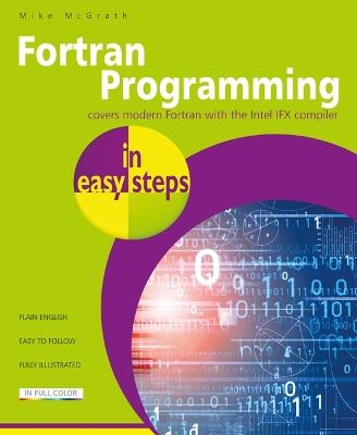 FORTRAN Programming in Easy Steps - Mike McGrath - cover