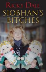 Siobhan's Bitches