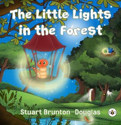 The Little Lights in the Forest - Stuart Brunton-Douglas - cover
