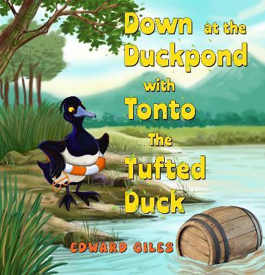 Tonto the Tufted Duck - Edward Giles - cover
