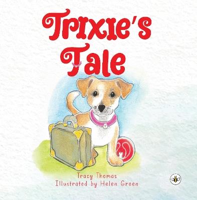 Trixie's Tale - Tracy Thomas - cover