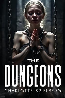 The Dungeons - Charlotte Spielberg - cover