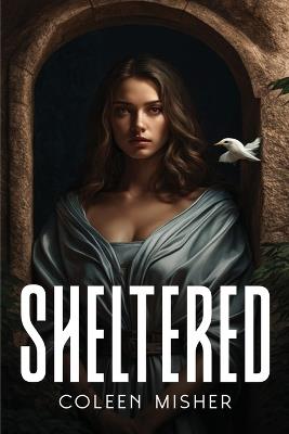 Sheltered - Coleen Misher - cover