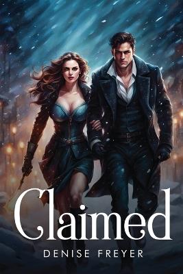 Claimed - Denise Freyer - cover