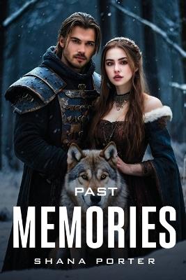 Past Memories - Shana Porter - cover