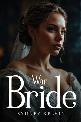 War Bride - Sydney Kelvin - cover