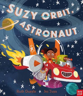 Suzy Orbit, Astronaut - Ruth Quayle - cover