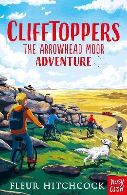 Clifftoppers: The Arrowhead Moor Adventure - Fleur Hitchcock - cover