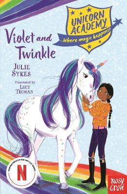 Unicorn Academy: Violet and Twinkle - Julie Sykes - cover