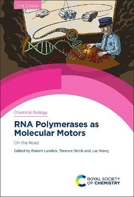 RNA Polymerases as Molecular Motors: On the Road - cover