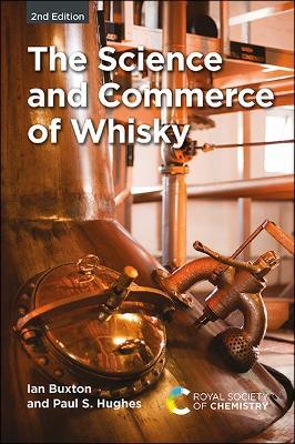 Science and Commerce of Whisky - Ian Buxton,Paul S Hughes - cover