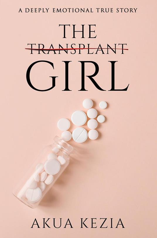 The Transplant Girl - AKUA KEZIA - ebook