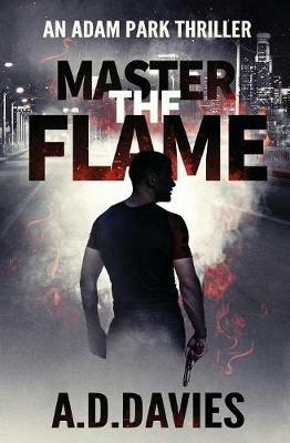 Master the Flame - A D Davies - cover