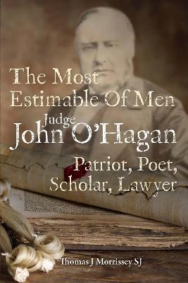 Judge John O'Hagan 1825-1890 - Thomas J Morrissey - cover
