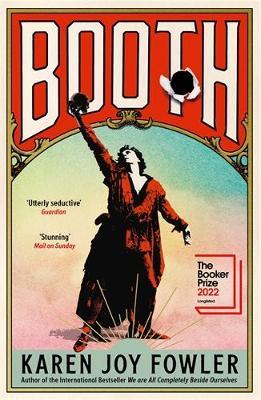 BOOTH: Longlisted for the Booker Prize 2022 - Karen Joy Fowler - cover