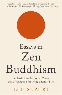 Essays in Zen Buddhism - D.T. Suzuki - cover