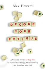 Decode Your Fatigue