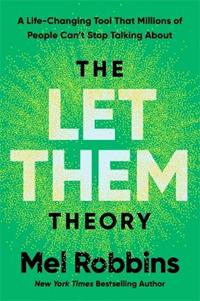 The Let Them Theory: A Life-Changing Tool That Millions of People Can’t Stop Talking About - Mel Robbins - Libro in lingua inglese - Hay House UK Ltd - | Feltrinelli
