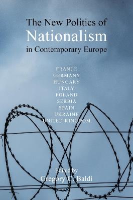 The New Politics of Nationalism in Contemporary Europe - cover