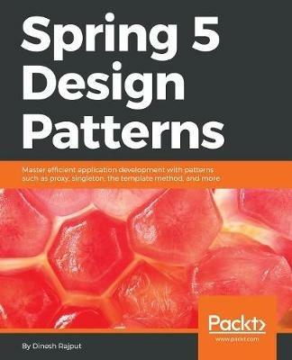 Spring 5 Design Patterns - Dinesh Rajput - cover