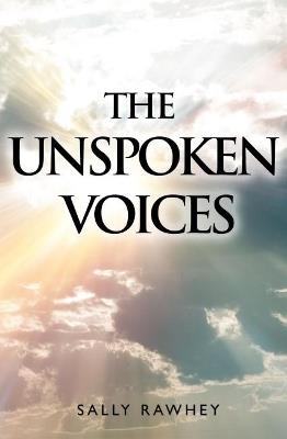 Unspoken Voices - Sally Rawhey - cover