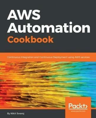 AWS Automation Cookbook - Nikit Swaraj - cover