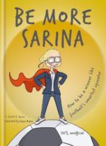 Be More Sarina: Celebrate the Manager of England’s World Cup Finalists