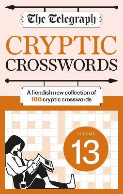 The Telegraph Cryptic Crosswords 13 - Telegraph Media Group Ltd - cover