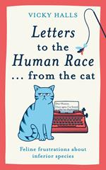Letters to the Human Race… from the cat