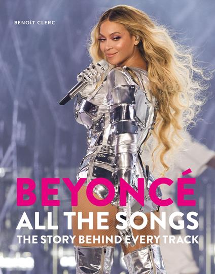 Beyoncé All The Songs