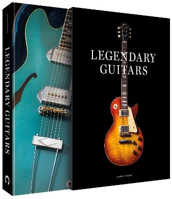 Legendary Guitars: Explore the World’s Most Exceptional Guitars - Julien Bitoun,Julien Bitoun - cover