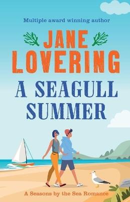 Seagull Summer (A Seasons by the Sea Romance) - Jane Lovering - cover
