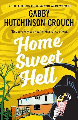 Home Sweet Hell - Gabby Hutchinson Crouch - cover