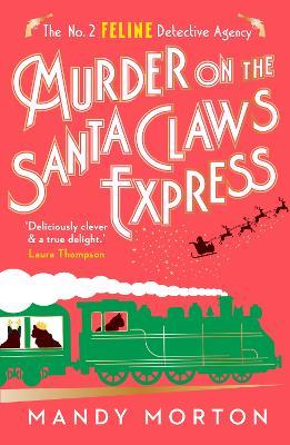 Murder on the Santa Claws Express - Mandy Morton - cover