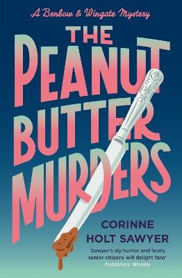 The Peanut Butter Murders - Corinne Holt Sawyer - cover