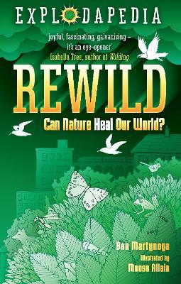 Explodapedia: Rewild - Ben Martynoga - cover